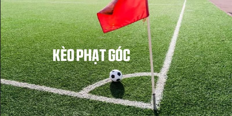 Kèo phạt góc
